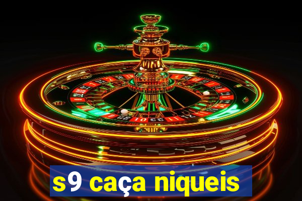 s9 caça niqueis